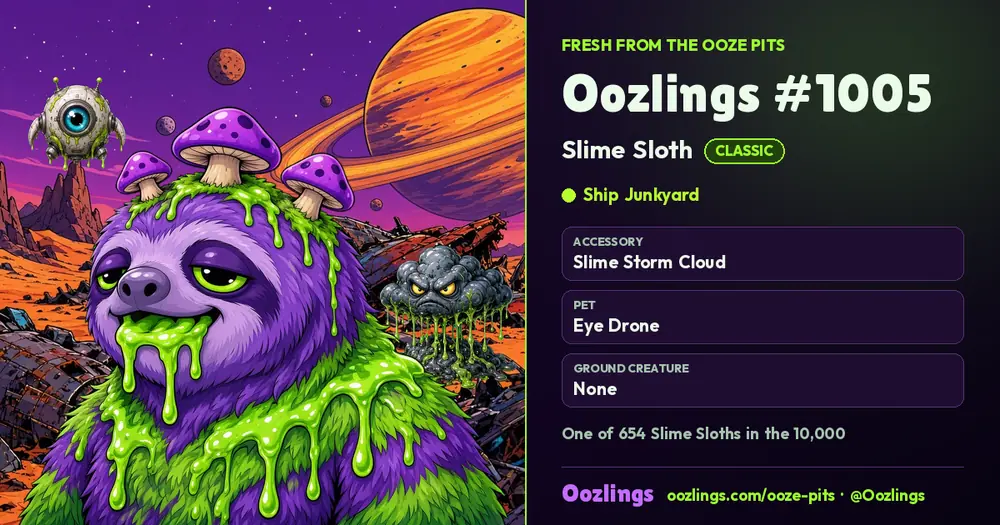 Oozlings #1005, a Classic Slime Sloth in Ship Junkyard