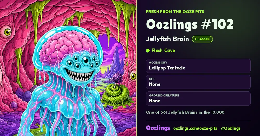 Oozlings #102, a Classic Jellyfish Brain in Flesh Cave