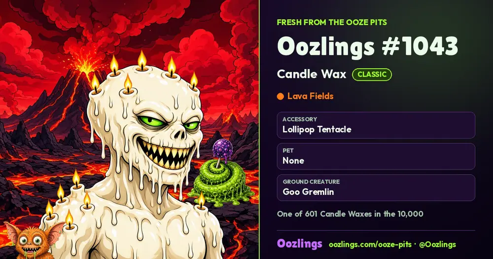 Oozlings #1043, a Classic Candle Wax in Lava Fields