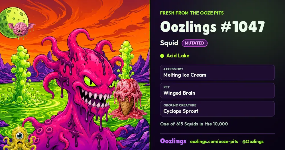 Oozlings #1047, a Mutated Squid in Acid Lake
