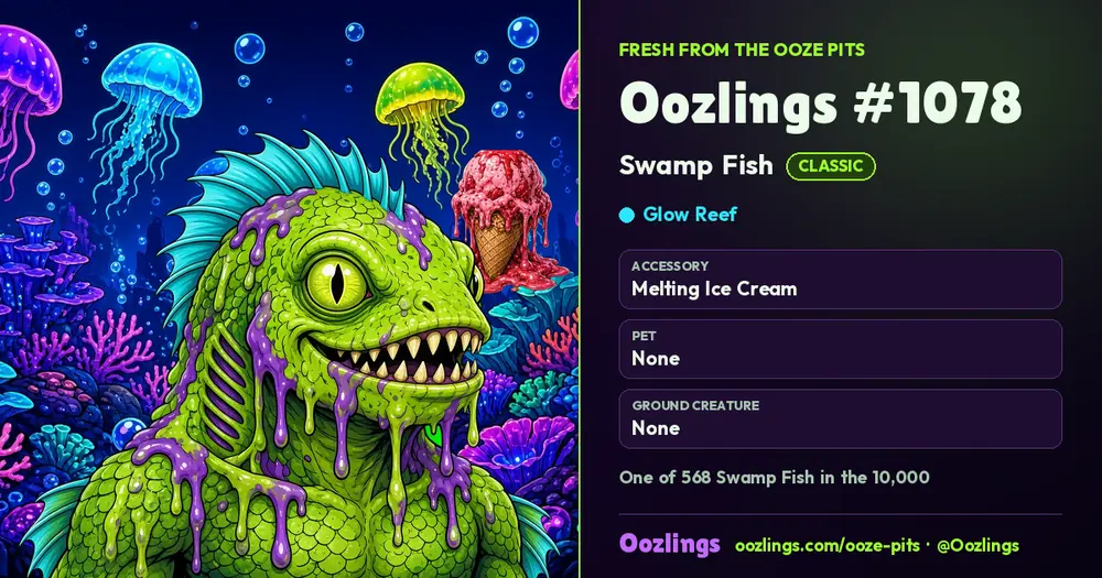 Oozlings #1078, a Classic Swamp Fish in Glow Reef