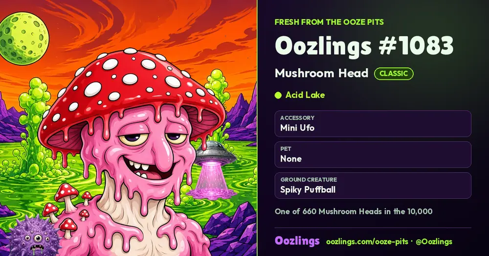 Oozlings #1083, a Classic Mushroom Head in Acid Lake