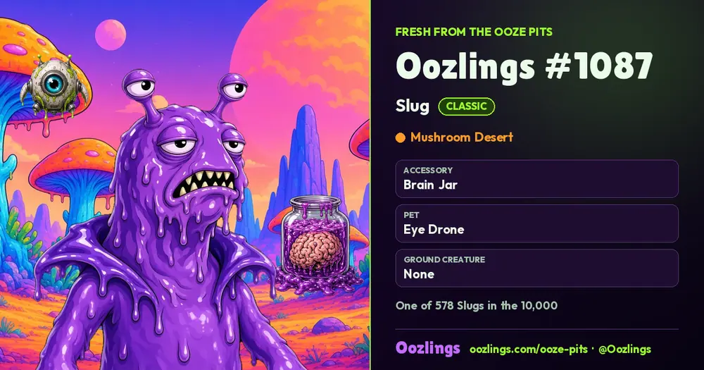 Oozlings #1087, a Classic Slug in Mushroom Desert