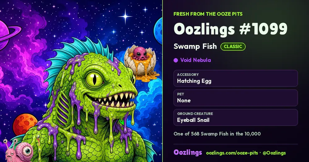 Oozlings #1099, a Classic Swamp Fish in Void Nebula