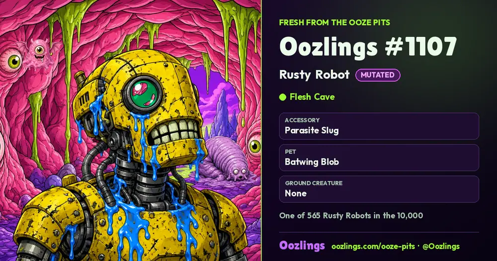 Oozlings #1107, a Mutated Rusty Robot in Flesh Cave
