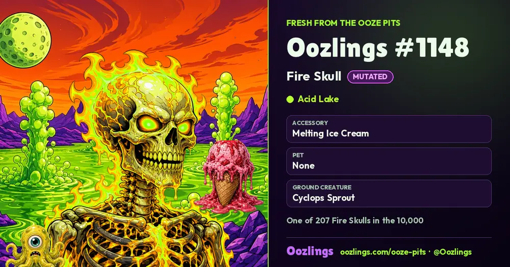 Oozlings #1148, a Mutated Fire Skull in Acid Lake