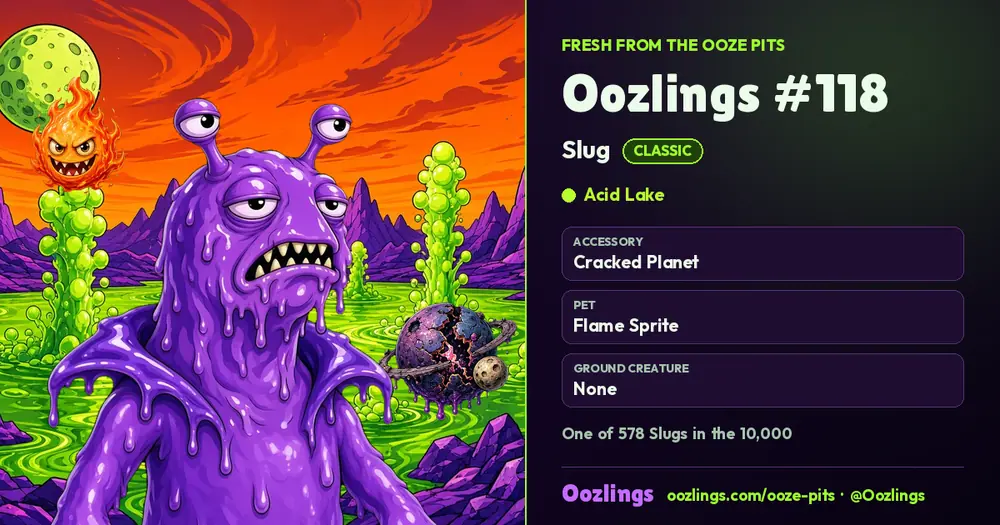 Oozlings #118, a Classic Slug in Acid Lake