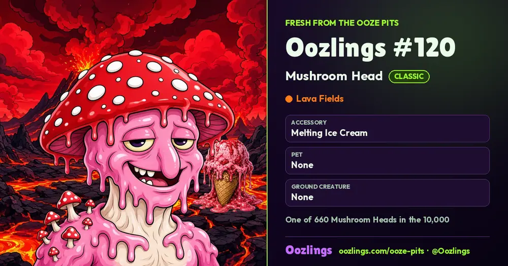 Oozlings #120, a Classic Mushroom Head in Lava Fields