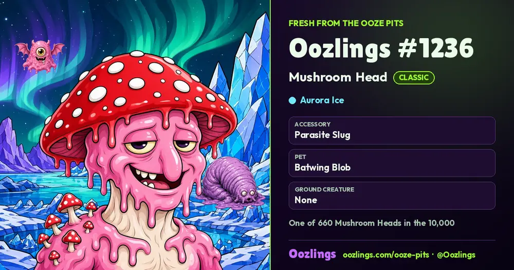 Oozlings #1236, a Classic Mushroom Head in Aurora Ice