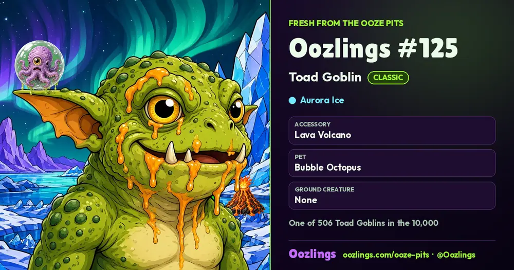 Oozlings #125, a Classic Toad Goblin in Aurora Ice