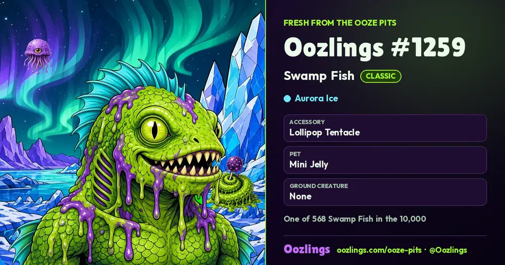 Oozlings #1259, a Classic Swamp Fish in Aurora Ice
