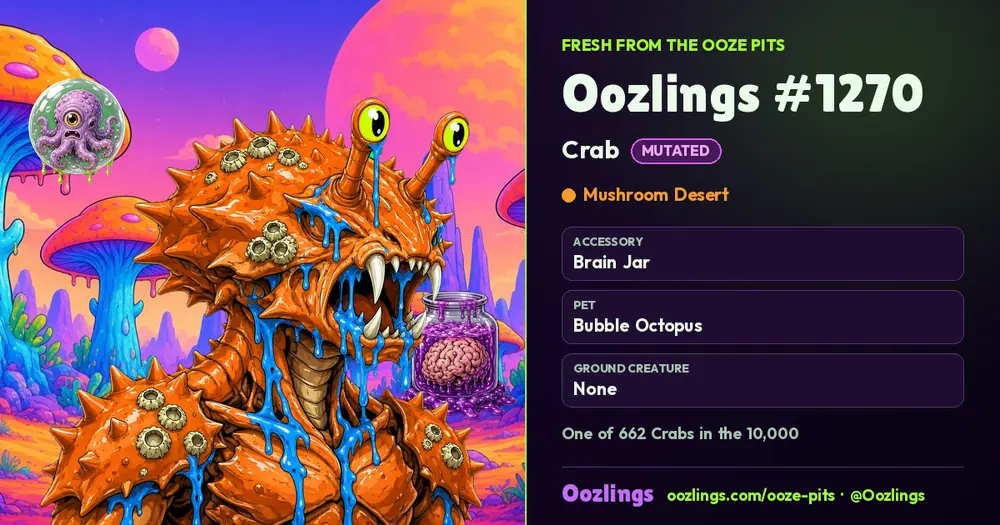 Oozlings #1270, a Mutated Crab in Mushroom Desert
