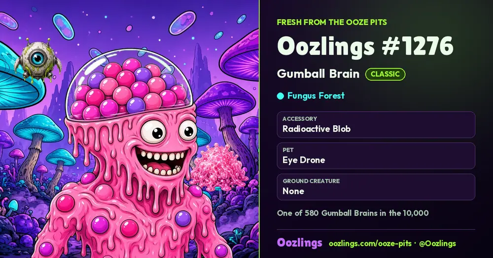 Oozlings #1276, a Classic Gumball Brain in Fungus Forest