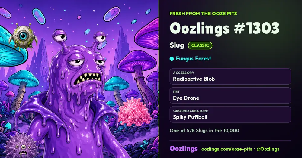 Oozlings #1303, a Classic Slug in Fungus Forest