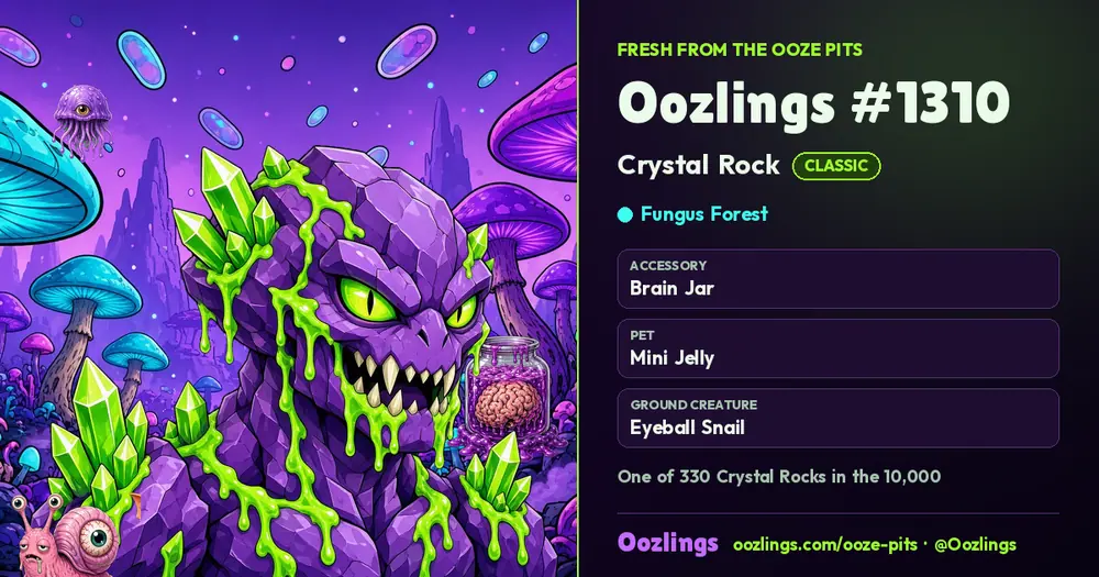 Oozlings #1310, a Classic Crystal Rock in Fungus Forest
