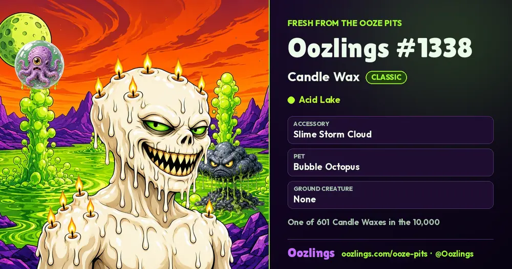 Oozlings #1338, a Classic Candle Wax in Acid Lake
