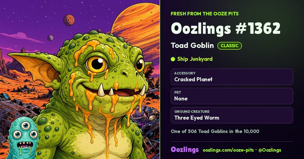 Oozlings #1362, a Classic Toad Goblin in Ship Junkyard