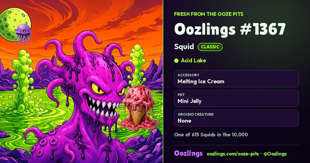 Oozlings #1367, a Classic Squid in Acid Lake