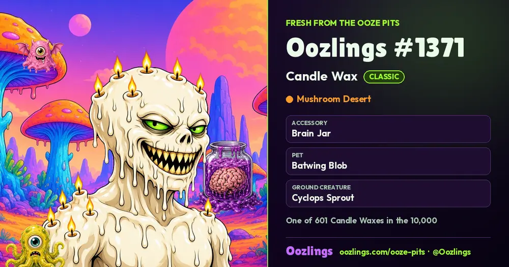 Oozlings #1371, a Classic Candle Wax in Mushroom Desert