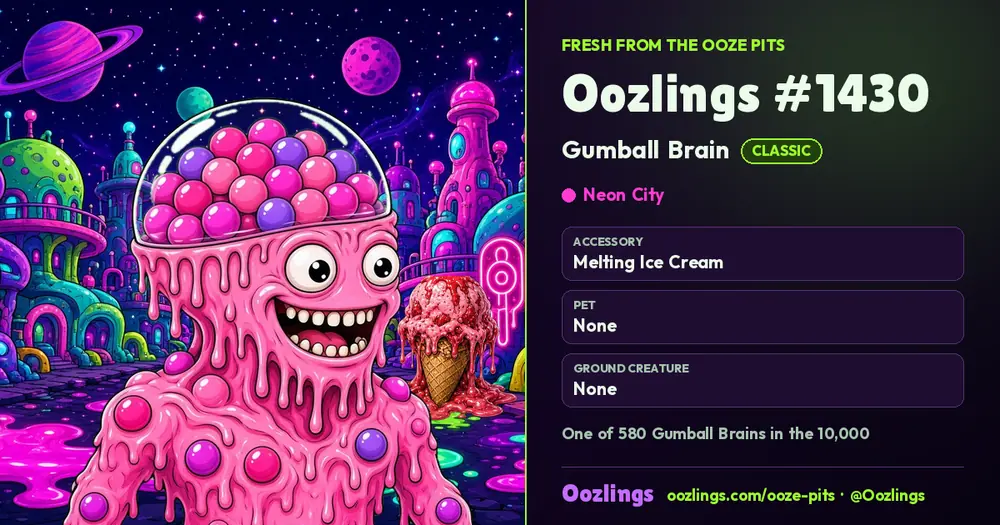 Oozlings #1430, a Classic Gumball Brain in Neon City