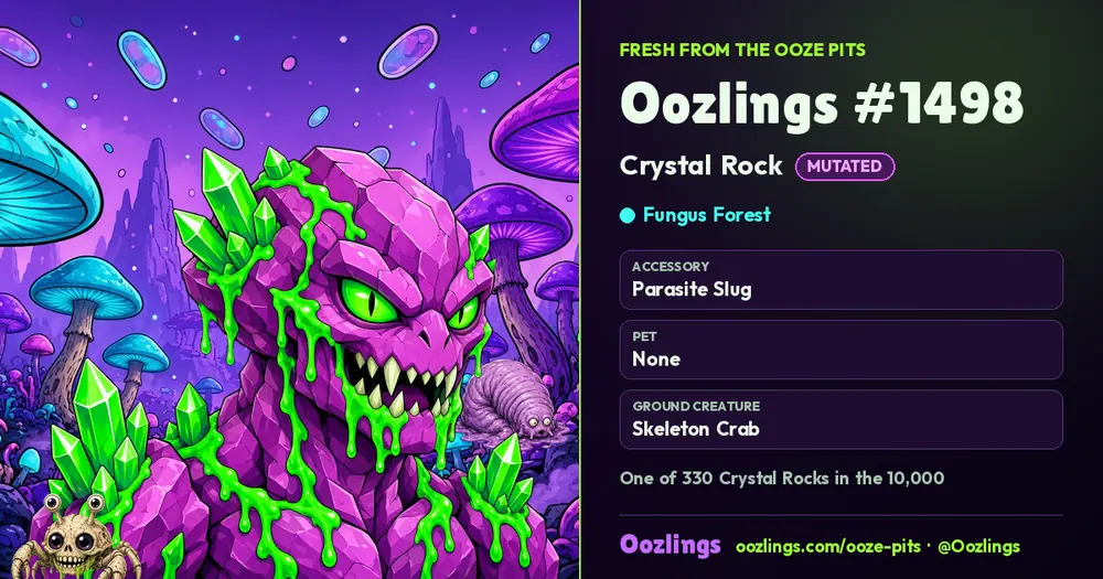 Oozlings #1498, a Mutated Crystal Rock in Fungus Forest
