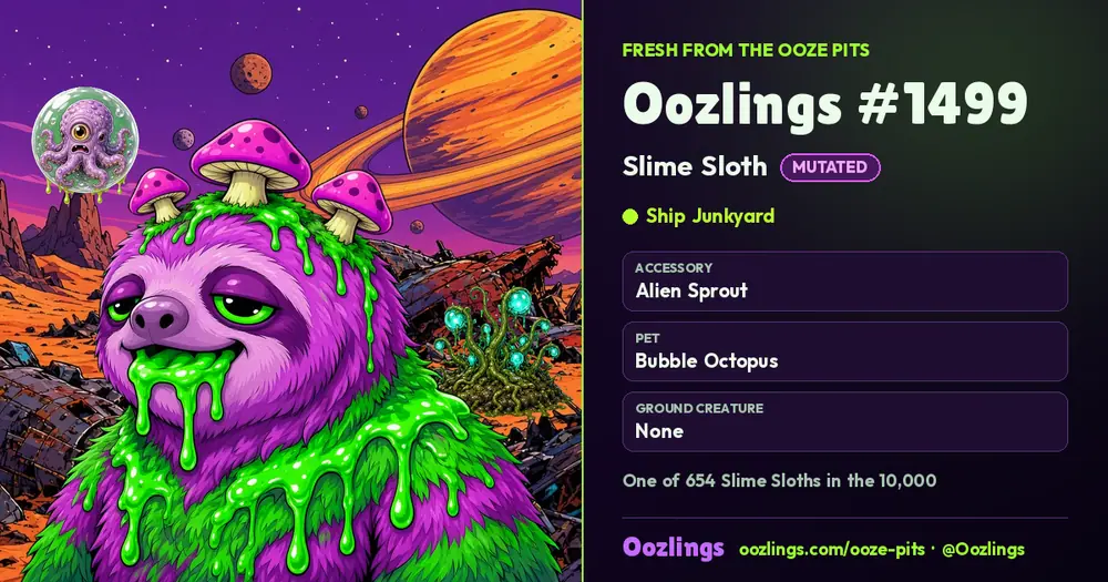 Oozlings #1499, a Mutated Slime Sloth in Ship Junkyard