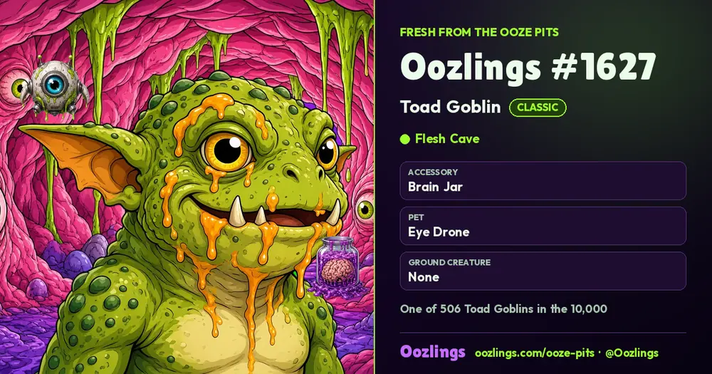 Oozlings #1627, a Classic Toad Goblin in Flesh Cave
