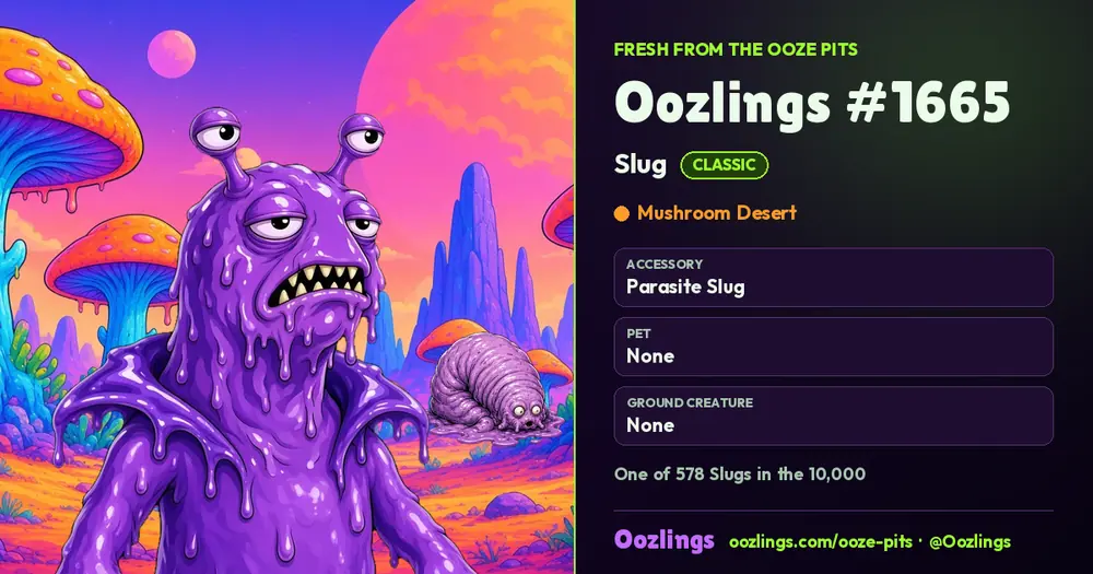 Oozlings #1665, a Classic Slug in Mushroom Desert