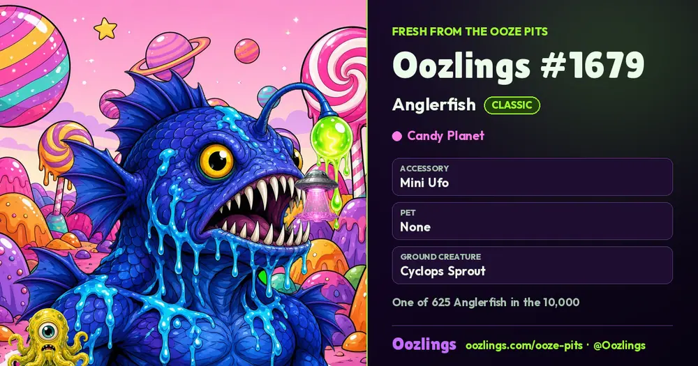 Oozlings #1679, a Classic Anglerfish in Candy Planet