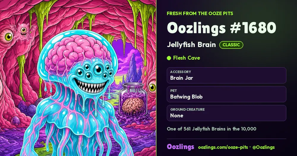 Oozlings #1680, a Classic Jellyfish Brain in Flesh Cave