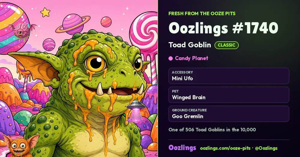 Oozlings #1740, a Classic Toad Goblin in Candy Planet