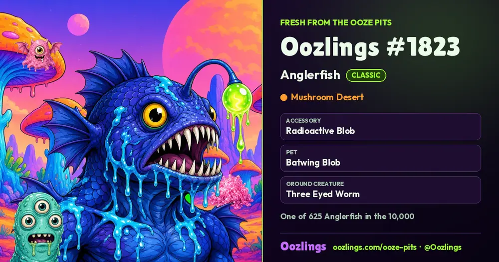 Oozlings #1823, a Classic Anglerfish in Mushroom Desert