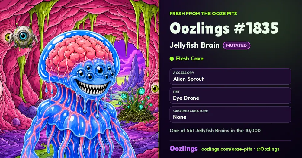 Oozlings #1835, a Mutated Jellyfish Brain in Flesh Cave