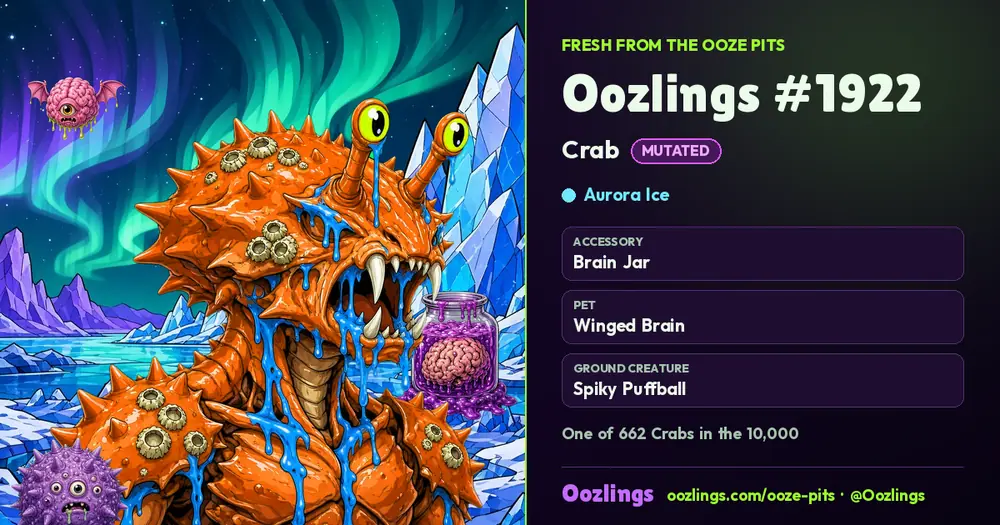 Oozlings #1922, a Mutated Crab in Aurora Ice