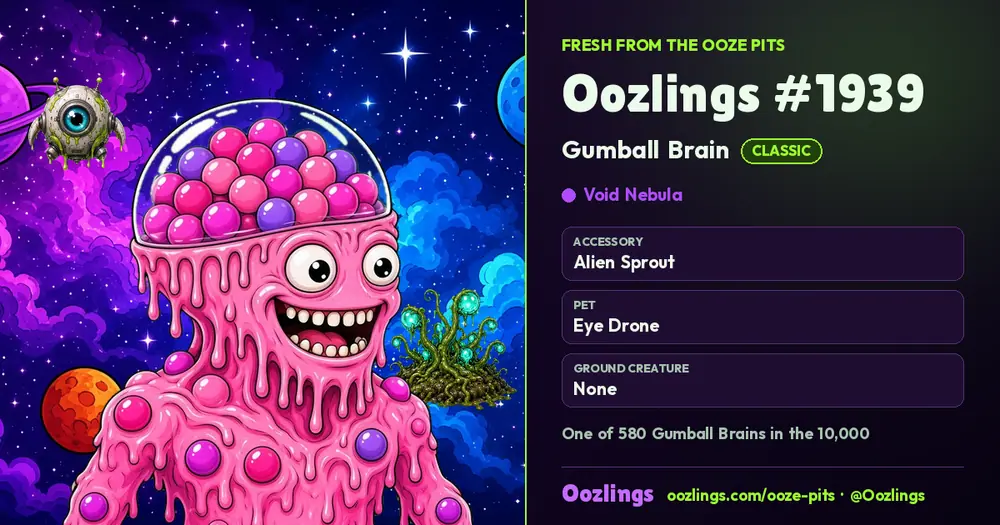 Oozlings #1939, a Classic Gumball Brain in Void Nebula