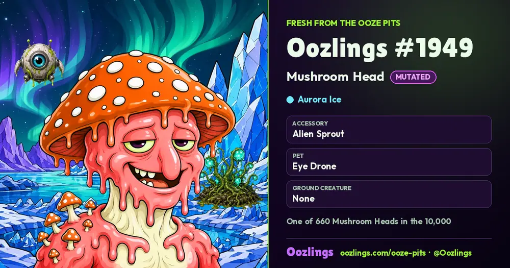 Oozlings #1949, a Mutated Mushroom Head in Aurora Ice