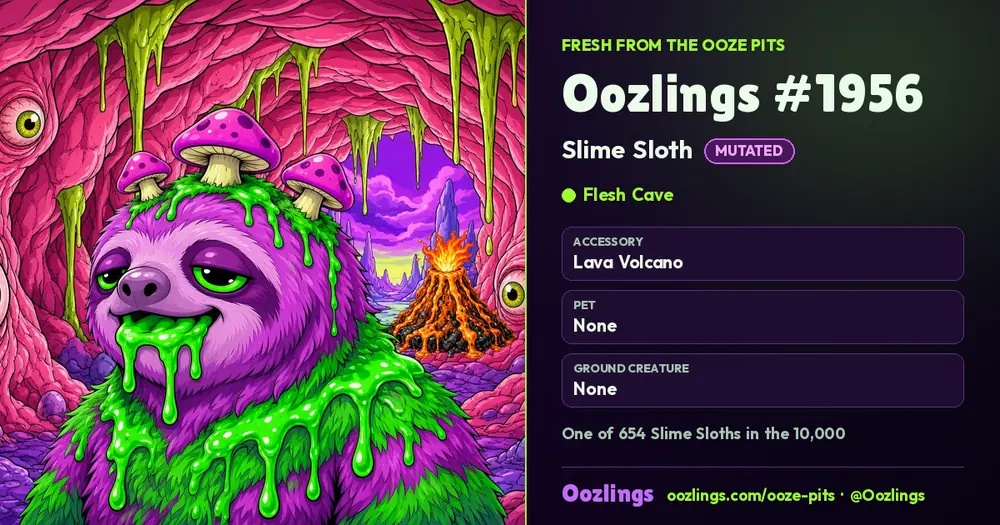 Oozlings #1956, a Mutated Slime Sloth in Flesh Cave