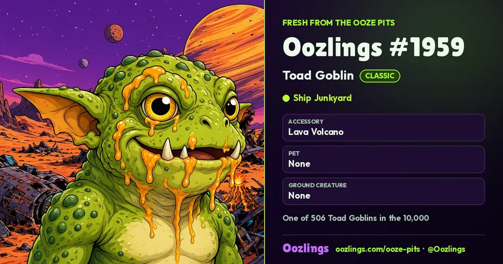 Oozlings #1959, a Classic Toad Goblin in Ship Junkyard