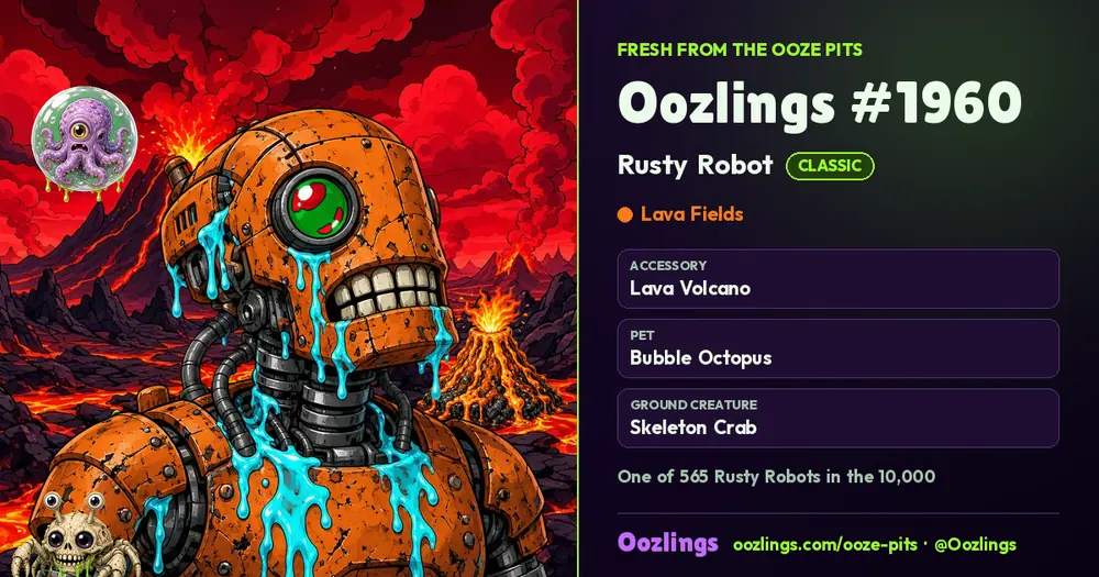Oozlings #1960, a Classic Rusty Robot in Lava Fields