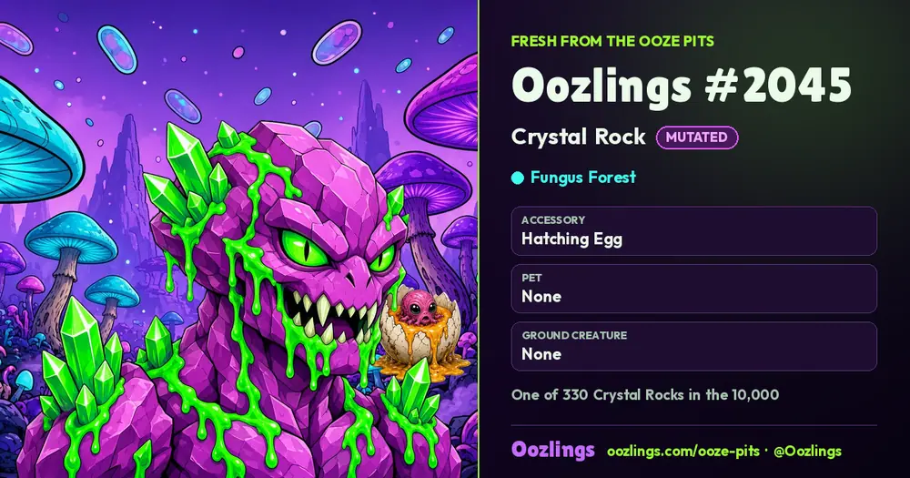 Oozlings #2045, a Mutated Crystal Rock in Fungus Forest
