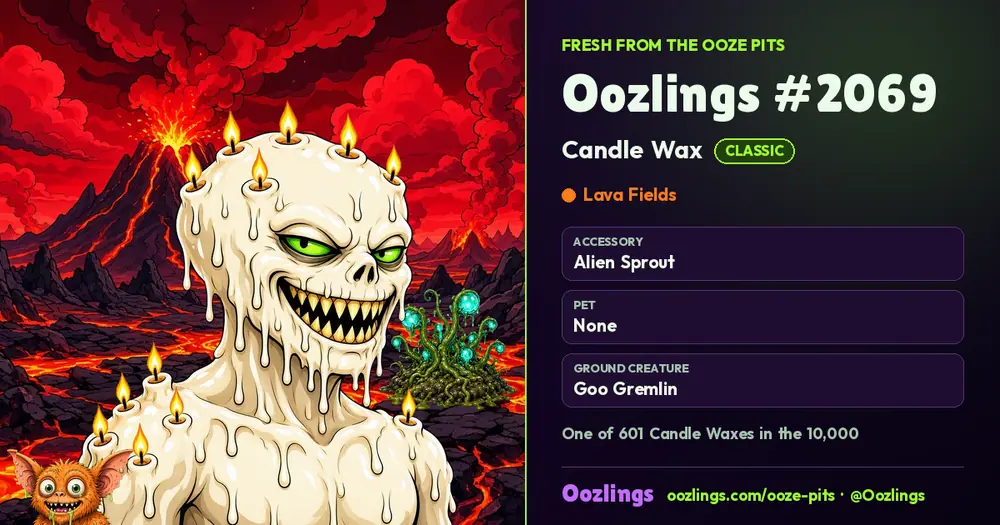 Oozlings #2069, a Classic Candle Wax in Lava Fields