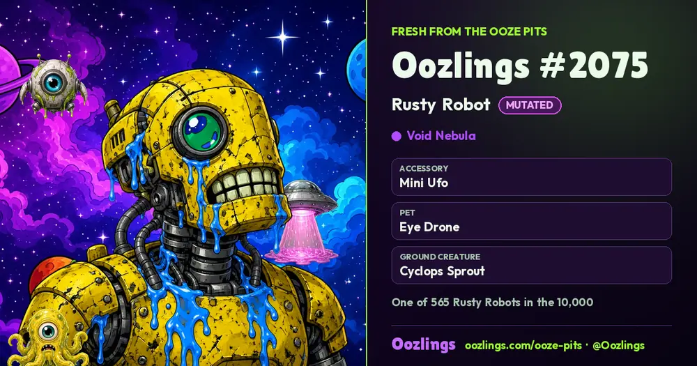 Oozlings #2075, a Mutated Rusty Robot in Void Nebula
