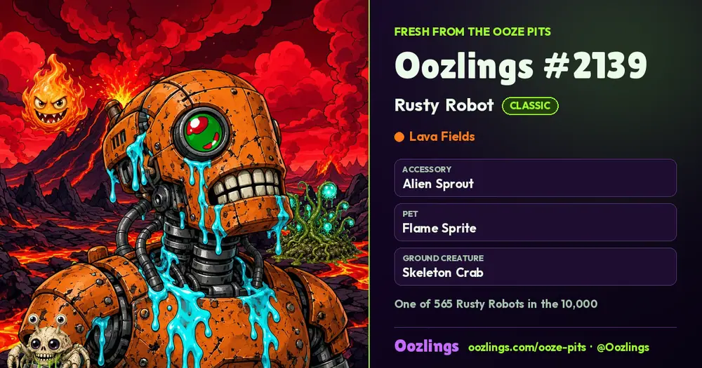 Oozlings #2139, a Classic Rusty Robot in Lava Fields