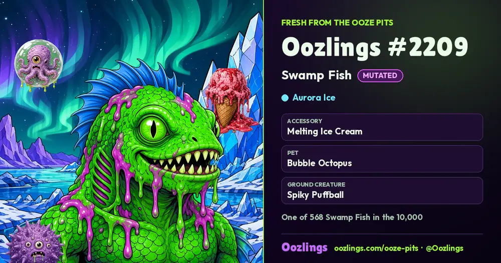 Oozlings #2209, a Mutated Swamp Fish in Aurora Ice