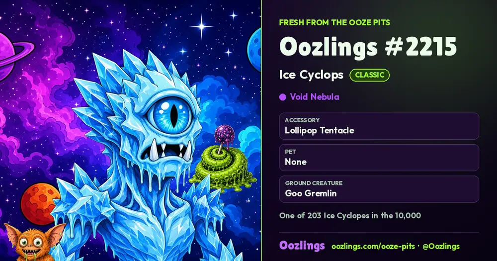 Oozlings #2215, a Classic Ice Cyclops in Void Nebula