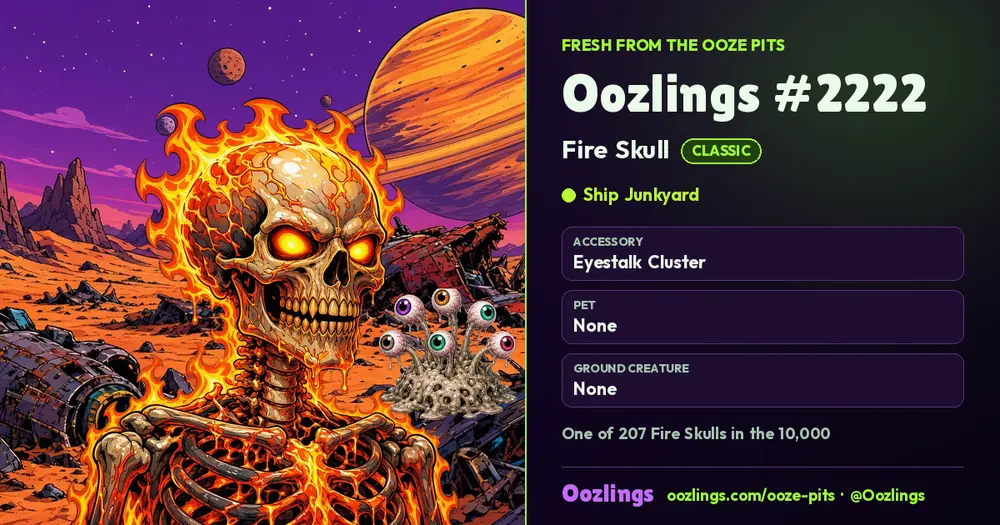 Oozlings #2222, a Classic Fire Skull in Ship Junkyard