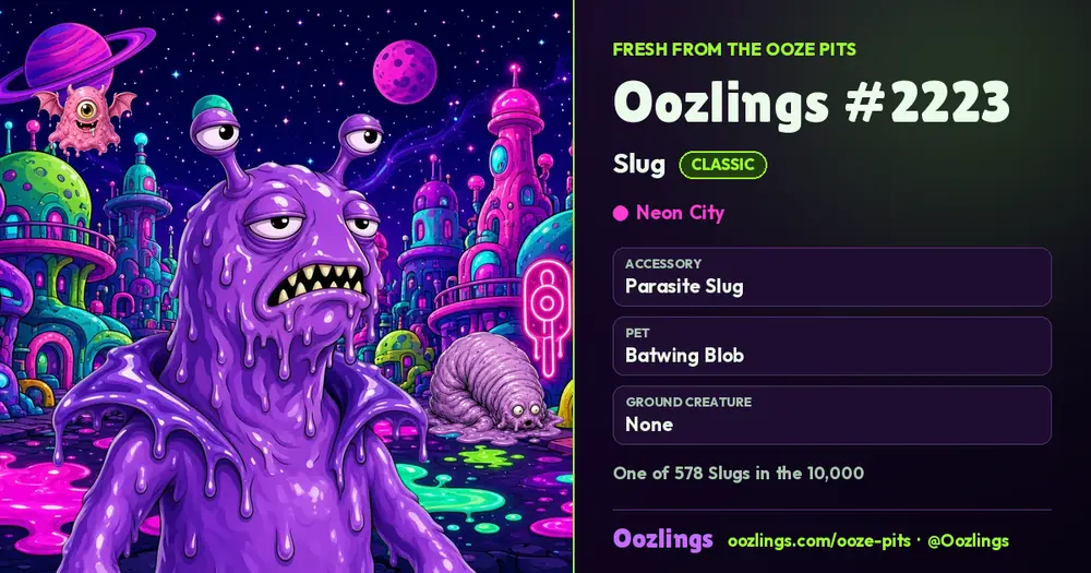 Oozlings #2223, a Classic Slug in Neon City