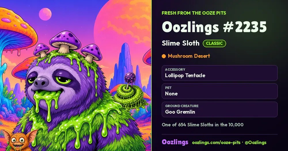 Oozlings #2235, a Classic Slime Sloth in Mushroom Desert
