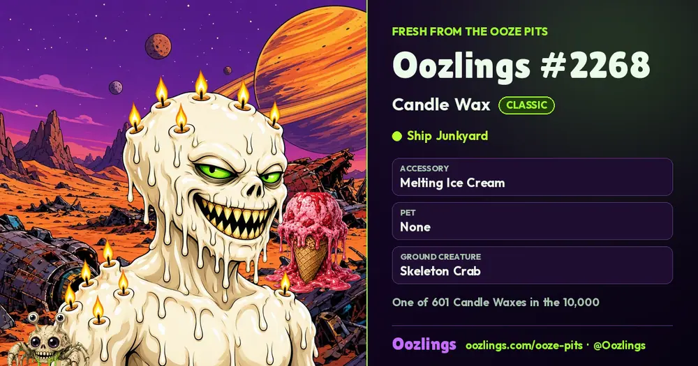 Oozlings #2268, a Classic Candle Wax in Ship Junkyard