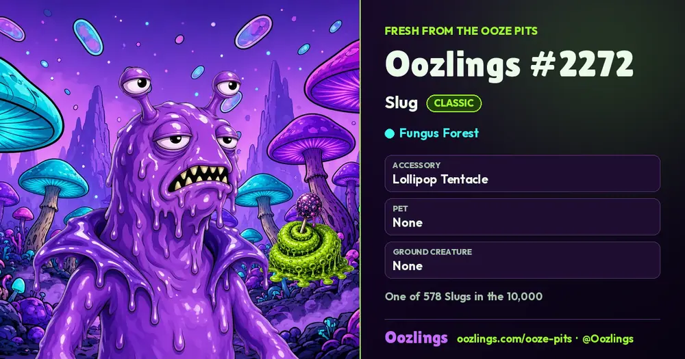Oozlings #2272, a Classic Slug in Fungus Forest